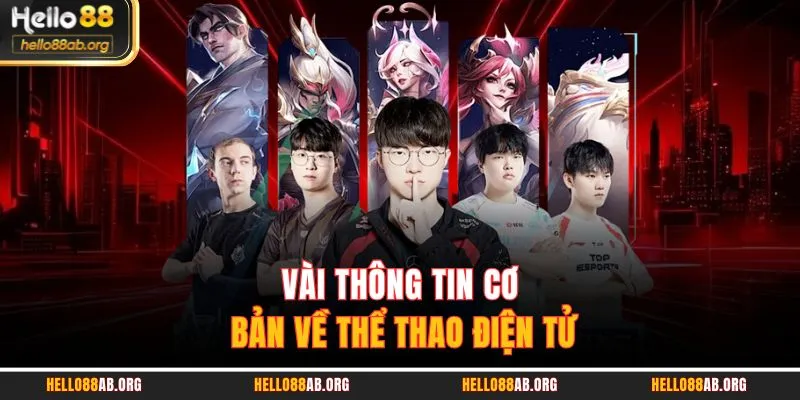 Vài thông tin cơ bản về thể thao điện tử