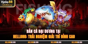 Bắn Cá Đại Dương
